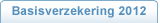 Het overzicht van basisverzekeringen 2012